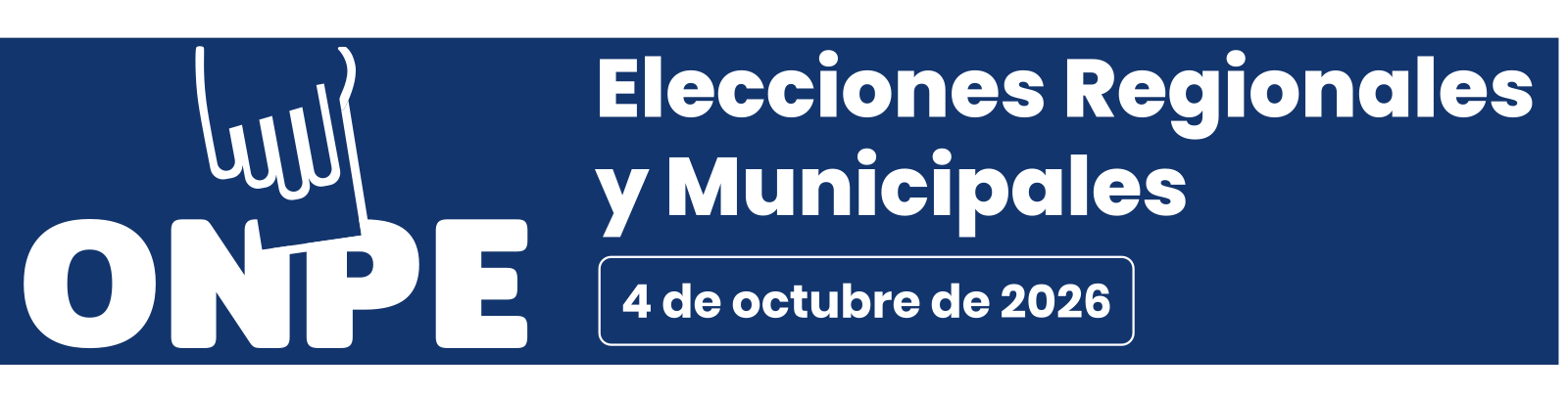 ONPE — Elecciones Regionales y Municipales — 4 de octubre de 2026